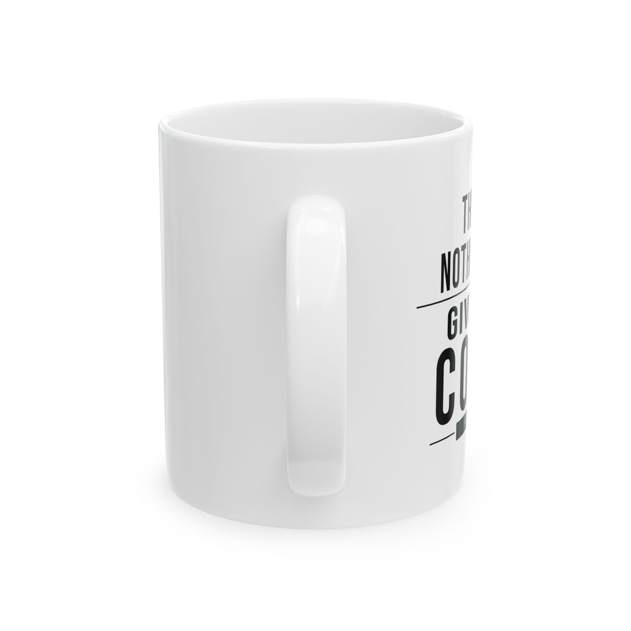 This Means Nothing to Me Coffee Mug