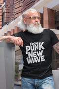 From Punk to New Wave T-Shirt | Unisex (Black)