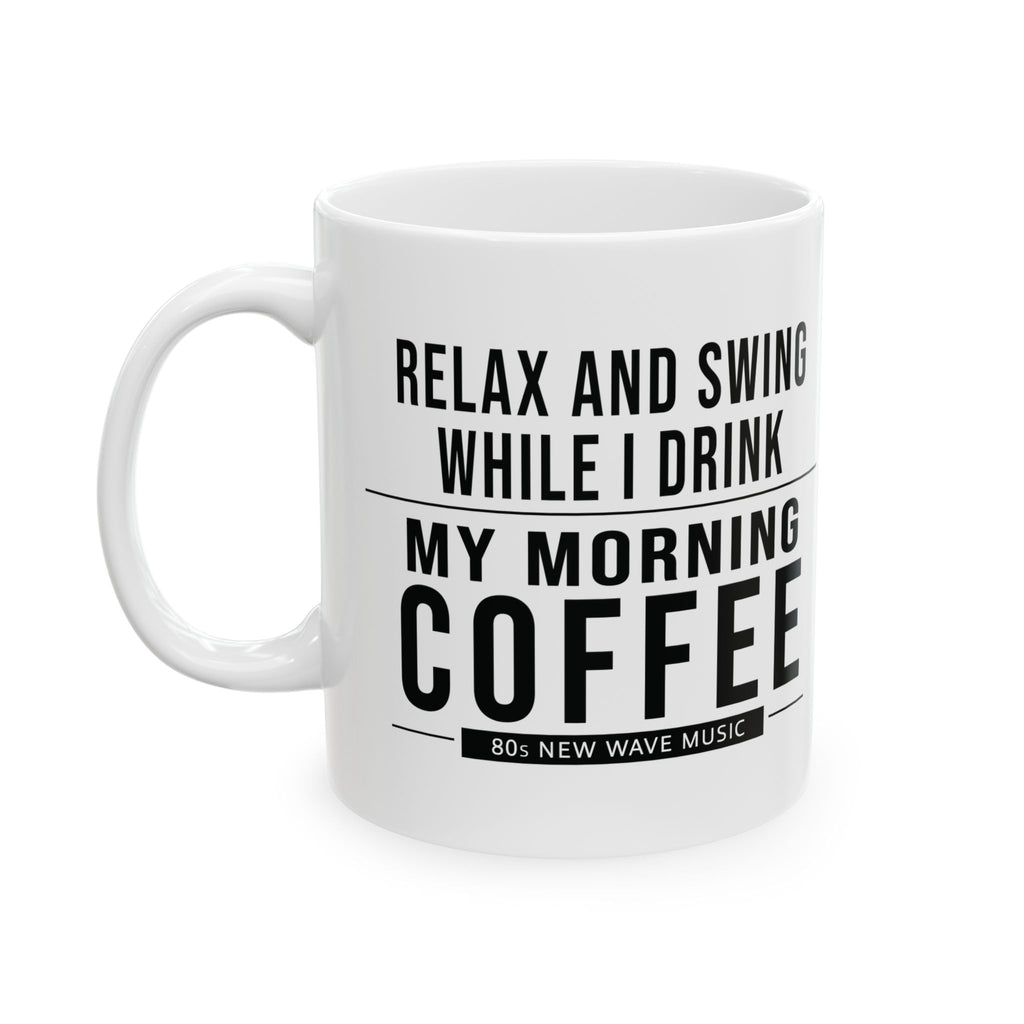 Relax And Swing | Coffee Mug (US)